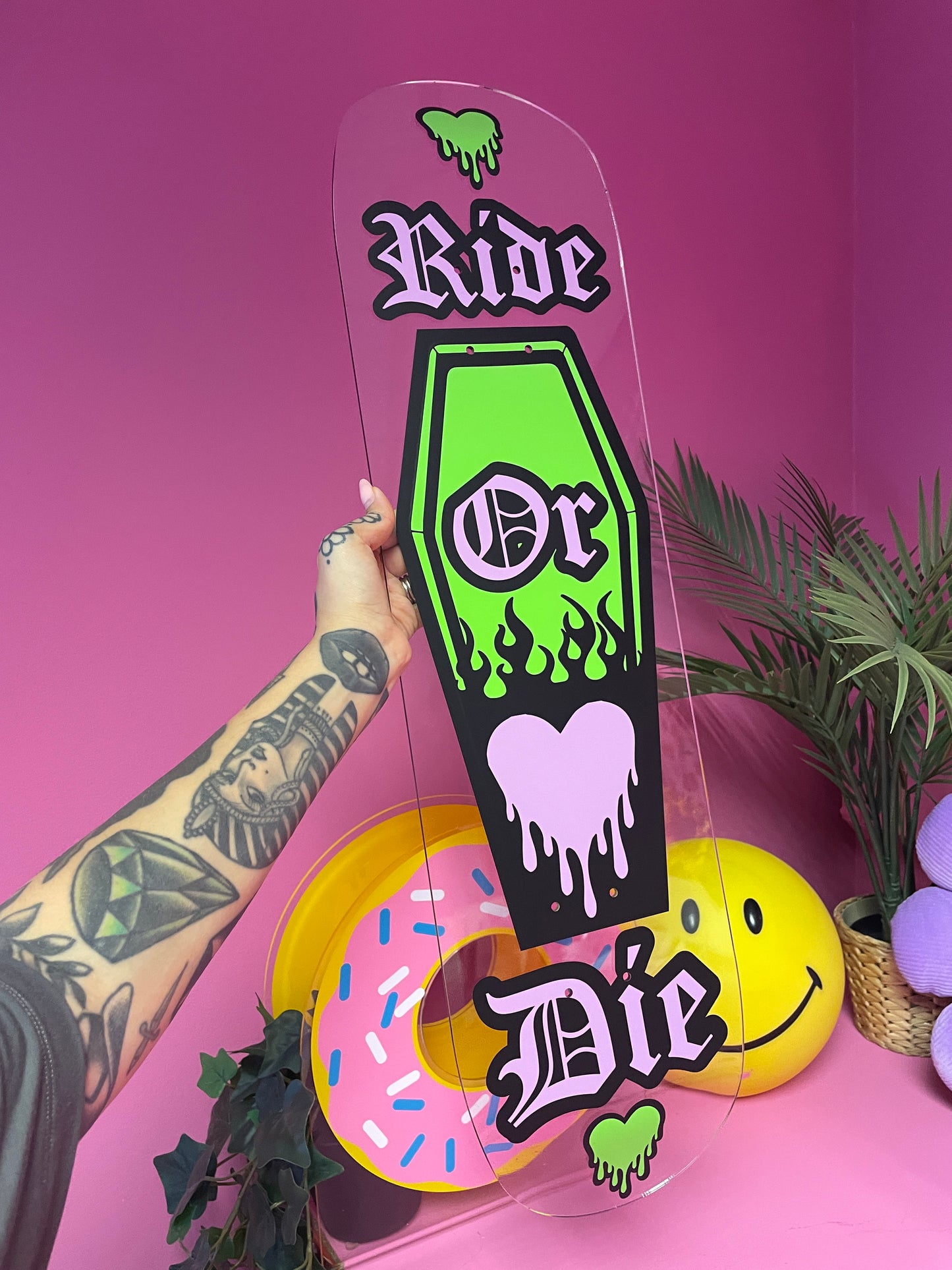 Ride or die clear acrylic skateboard deck