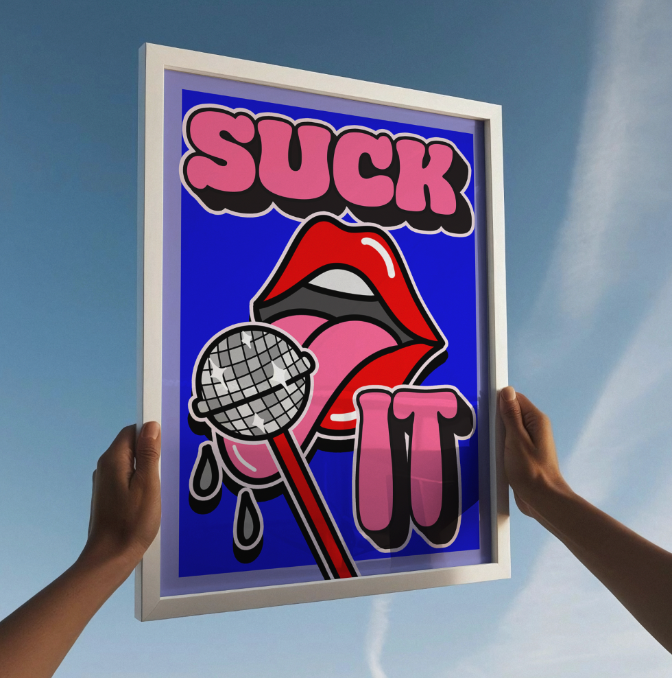 Suck it artwork poster print