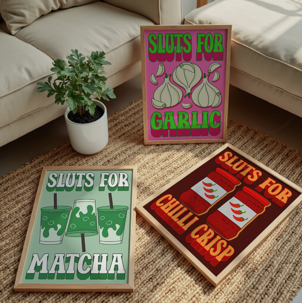 Sluts for Matcha unhinged artwork poster print