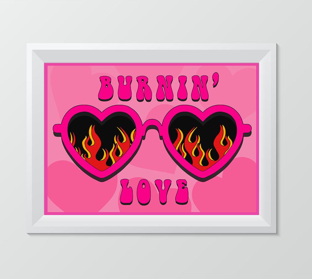 Burnin Love Graphic Poster Print Poster