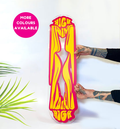 High riding riding high psychedelic text clear acrylic skateboard deck