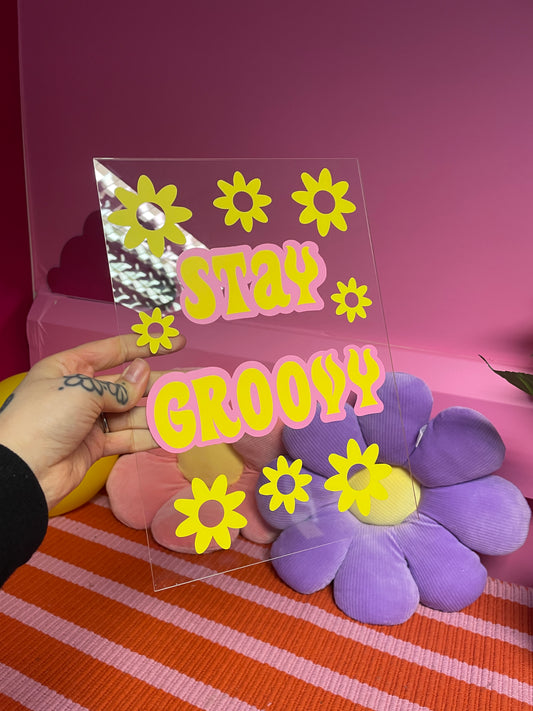 CLEARANCE - stay groovy acrylic plaque A4