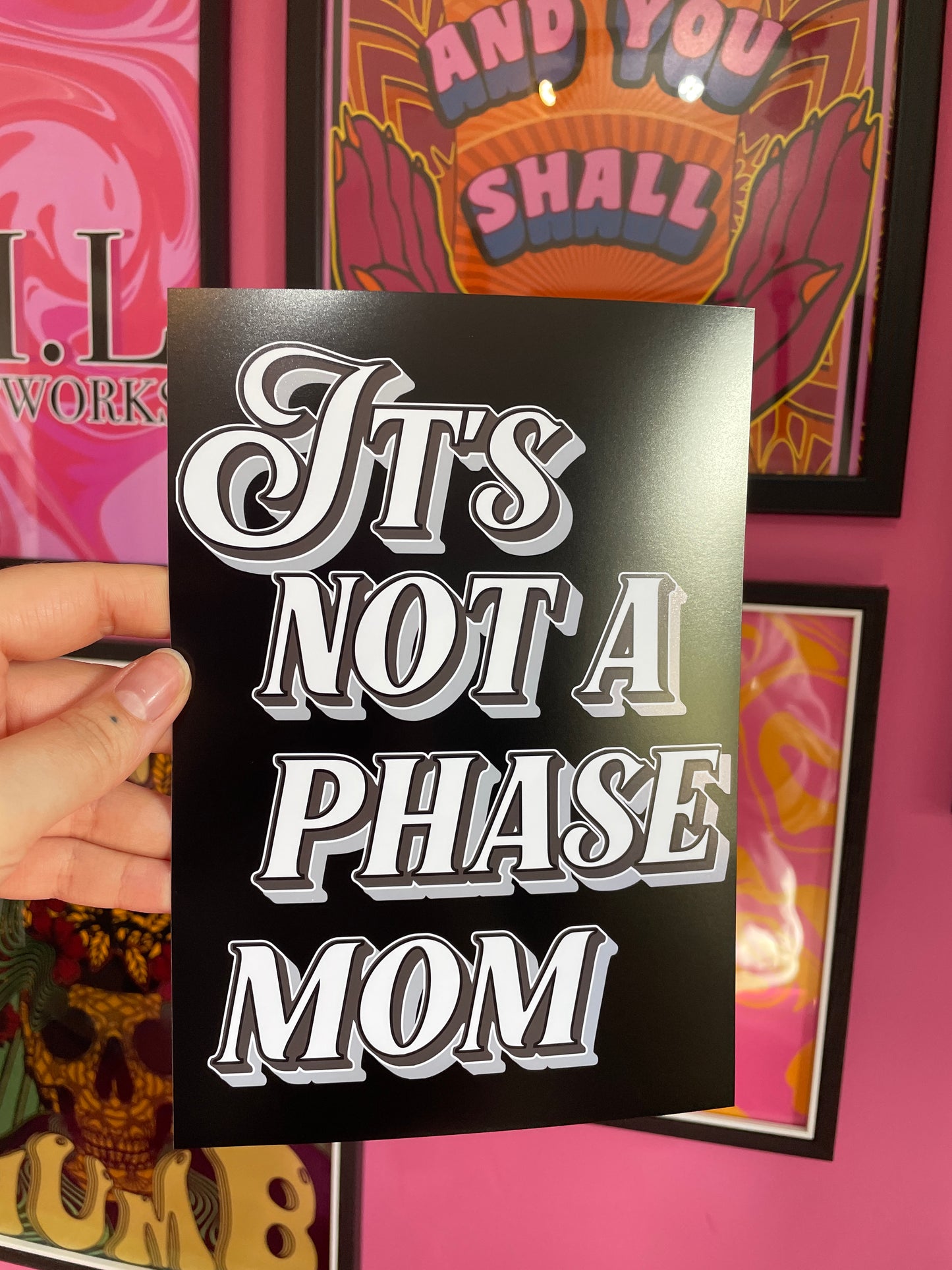 It's not a phase mom typography artwork poster print