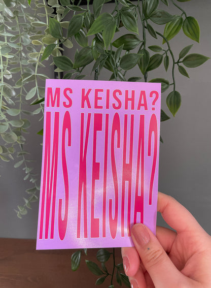 Ms Keisha Vine Quote Artwork Poster Print Poster