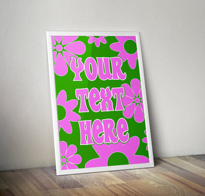 Personalised Flower Green Pink Typography Poster Print Poster