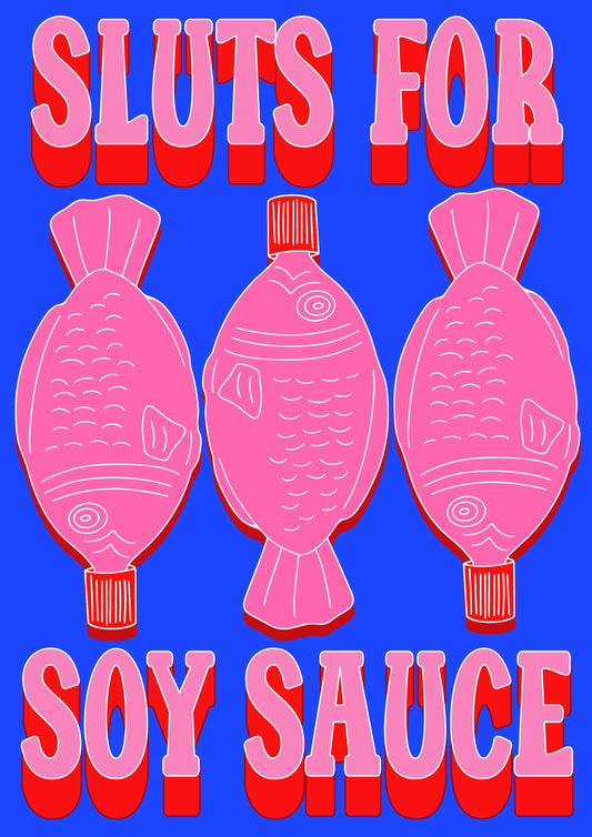 CLEARANCE sluts for soy sauce print A5