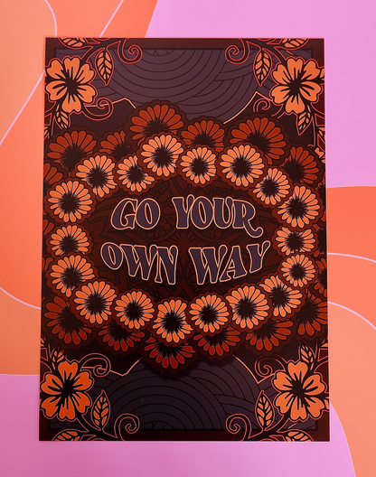 Go Your Own Way Psychedelic Typography Artwork Poster Print Poster