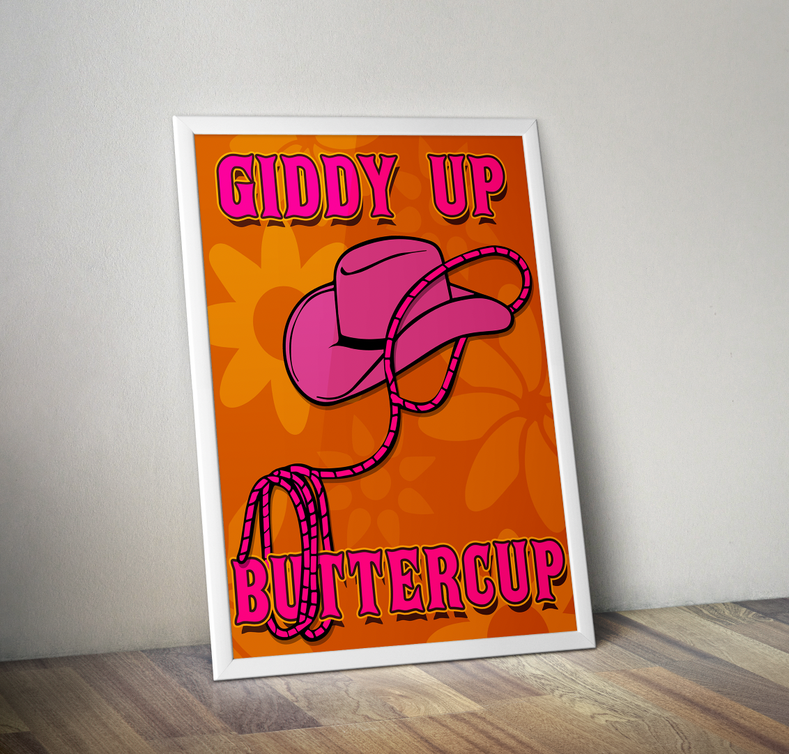 Giddy Up Buttercup Typography Artwork Poster Print Poster