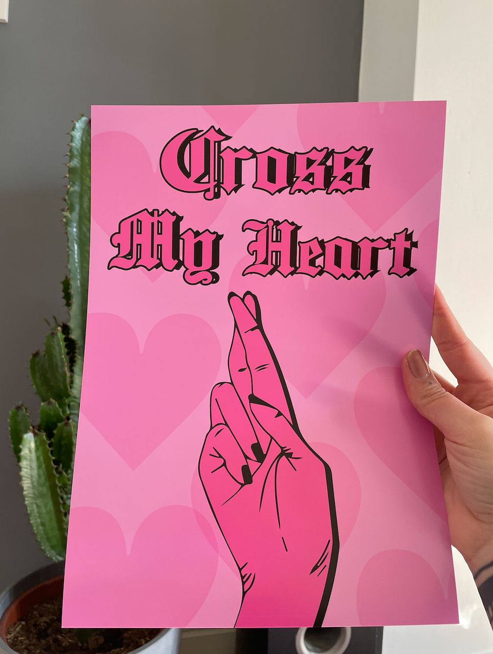 Cross My Heart Typography Artwork Poster Print Poster