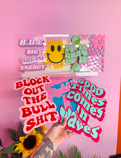 Block out the bullshit clear acrylic vinyl poster plaque