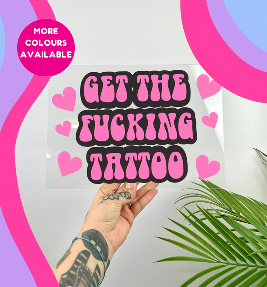 Get the fucking tattoo clear acrylic vinyl poster plaque
