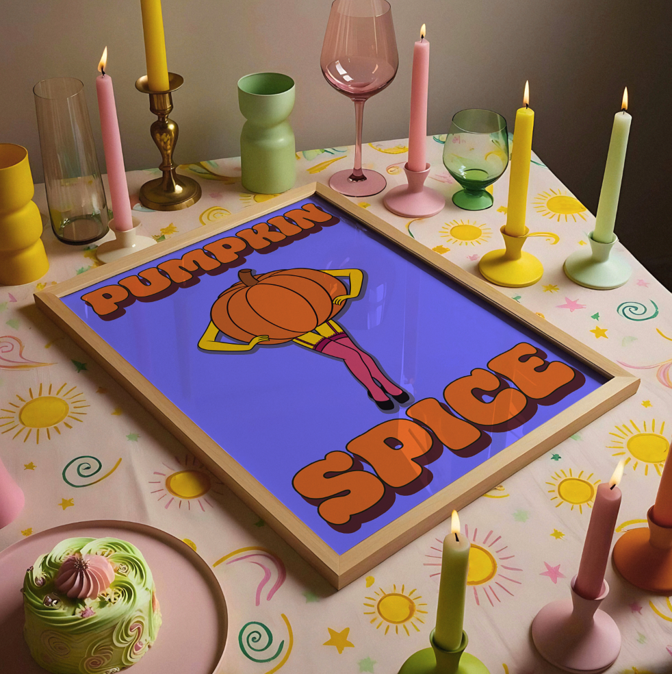 Pumpkin spice unhinged graphic typography artwork poster print