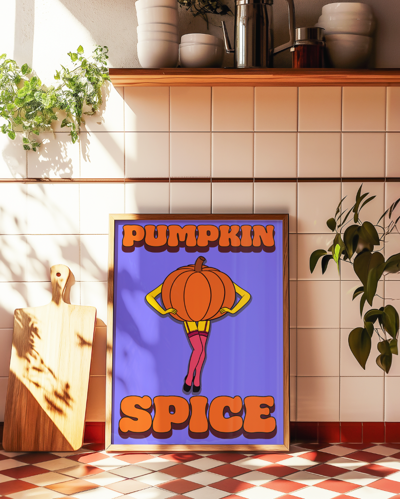 Pumpkin spice unhinged graphic typography artwork poster print