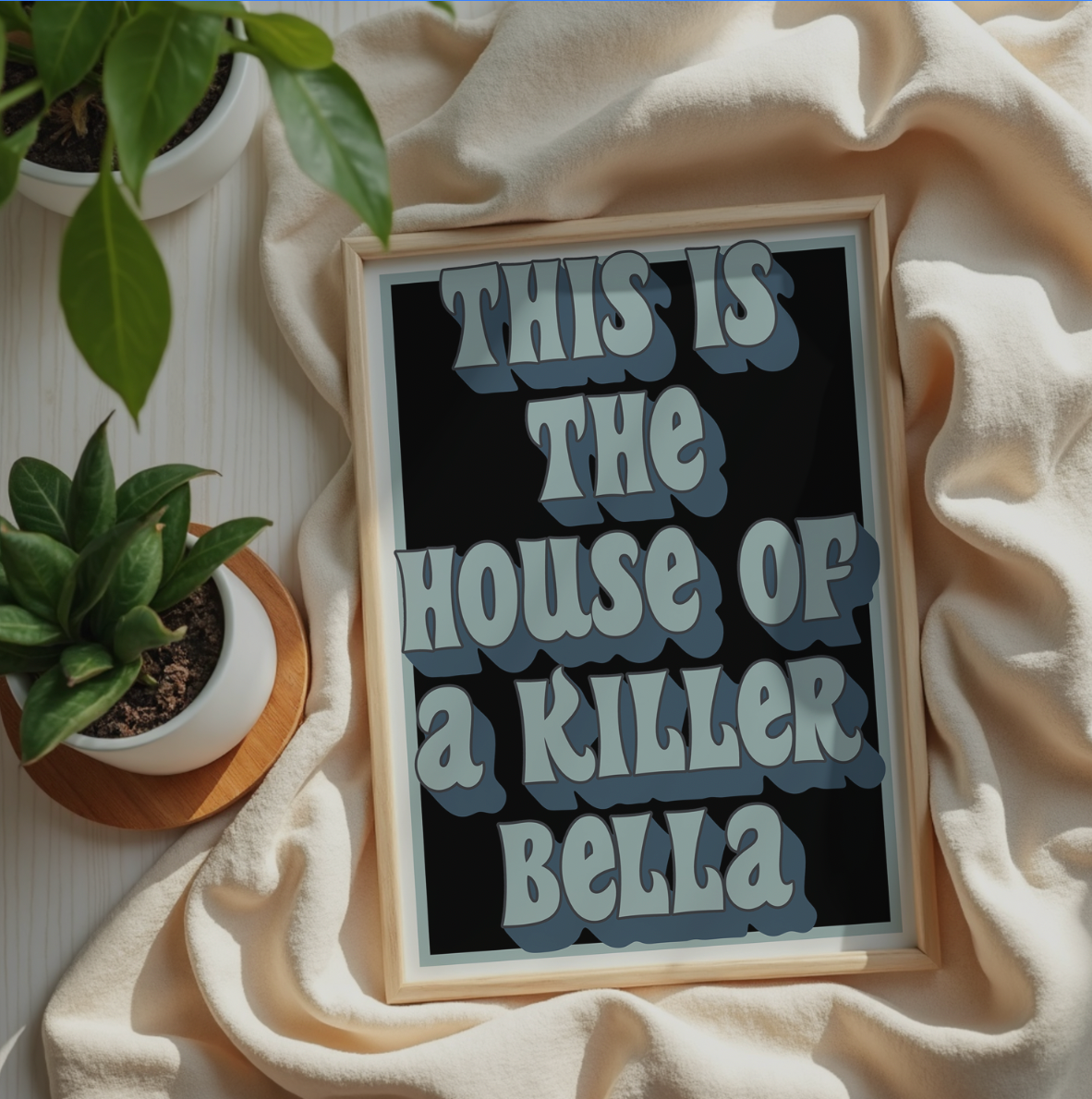 This is the house of a killer graphic typography artwork poster print