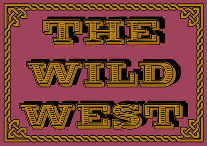 The Wild West Artwork Poster Print Poster