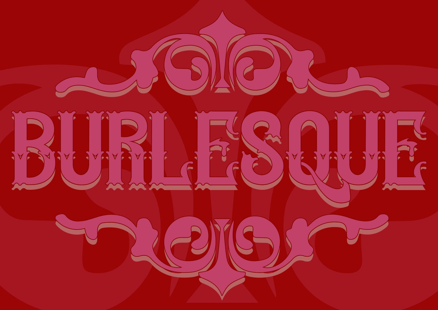 Burlesque Typography Artwork Poster Print Poster