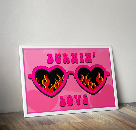 Burnin' Love graphic poster print