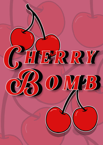 Cherry Bomb Typography Artwork Poster Print Poster