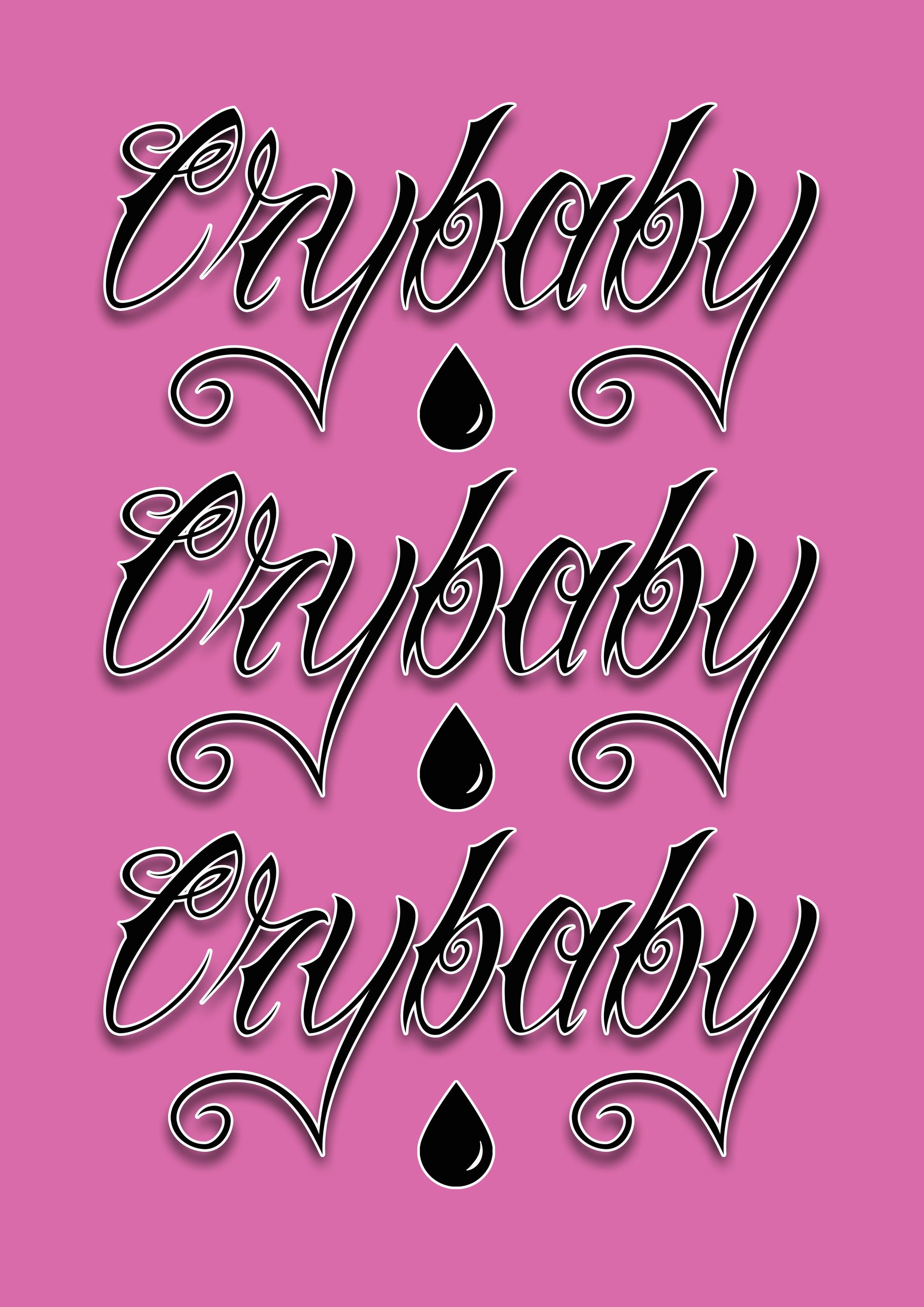 Crybaby Script Typography Artwork Poster Print Poster