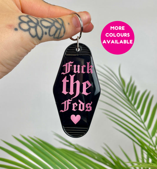 Fuck the feds motel keychain keyring various colours