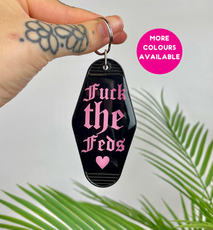 Fuck the feds motel keychain keyring various colours