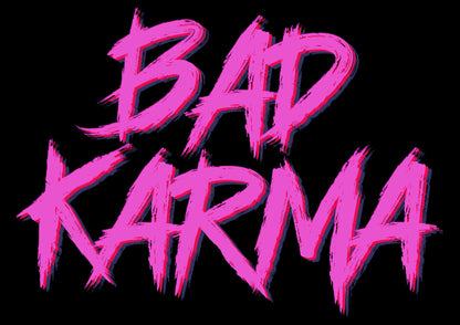 Bad Karma Typography Artwork Poster Print Poster