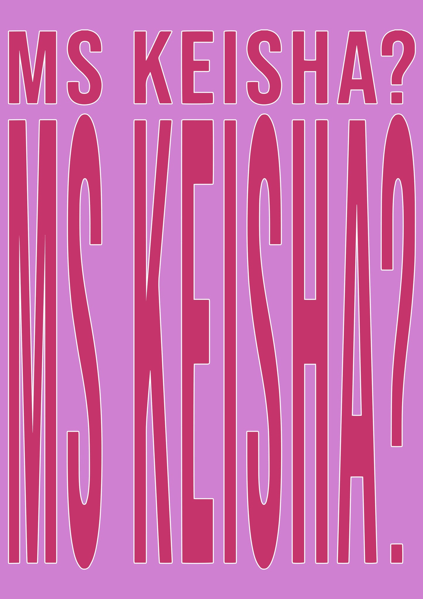 Ms Keisha Vine Quote Artwork Poster Print Poster