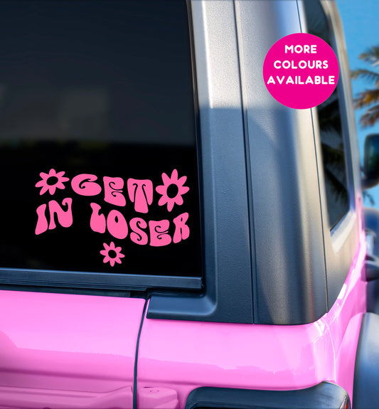 Get in loser car decal bumper sticker various colours