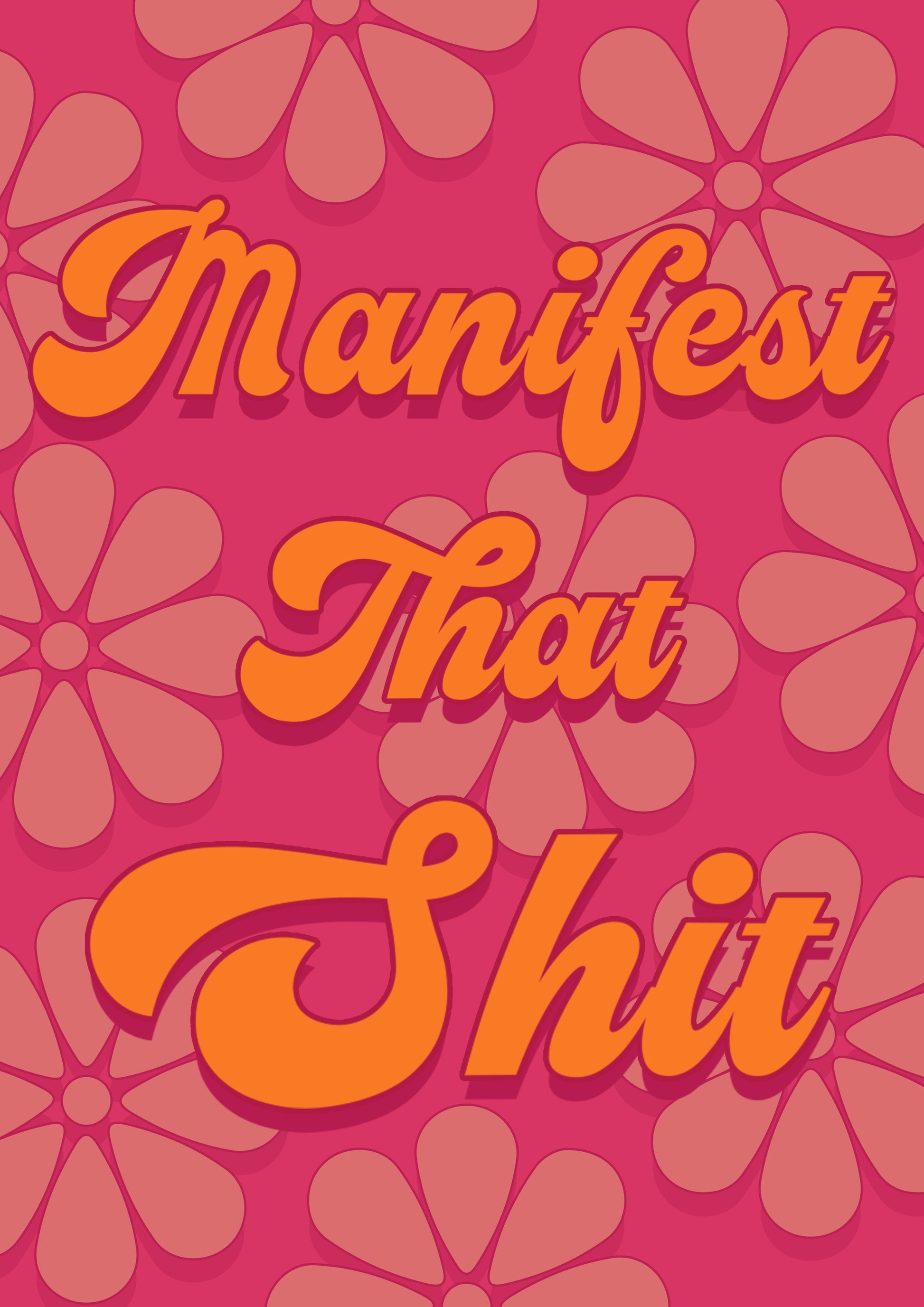 Manifest That Shit Typography Artwork Poster Print Poster