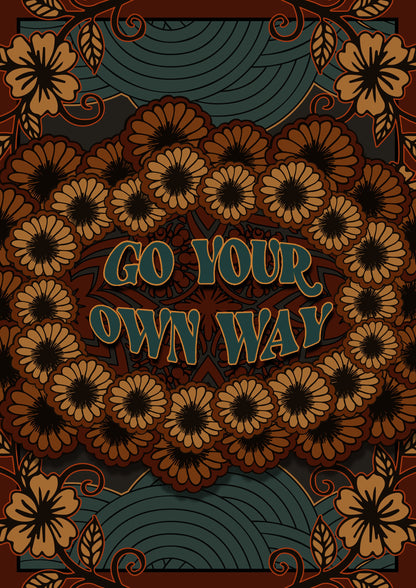 Go Your Own Way Psychedelic Typography Artwork Poster Print Poster