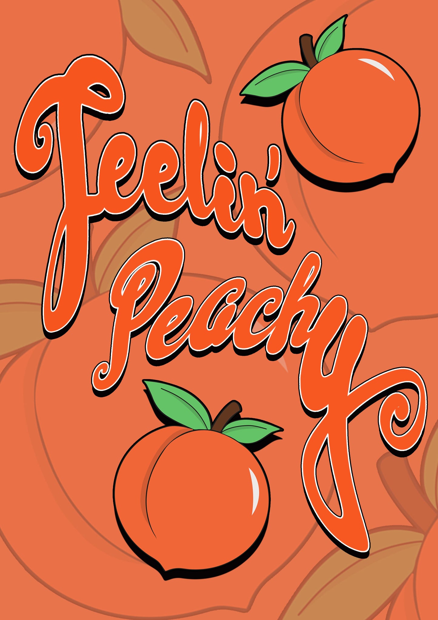 Feelin Peachy Typography Artwork Poster Print Poster