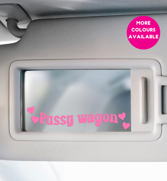 Pussy wagon car vanity mirror car decal various colours