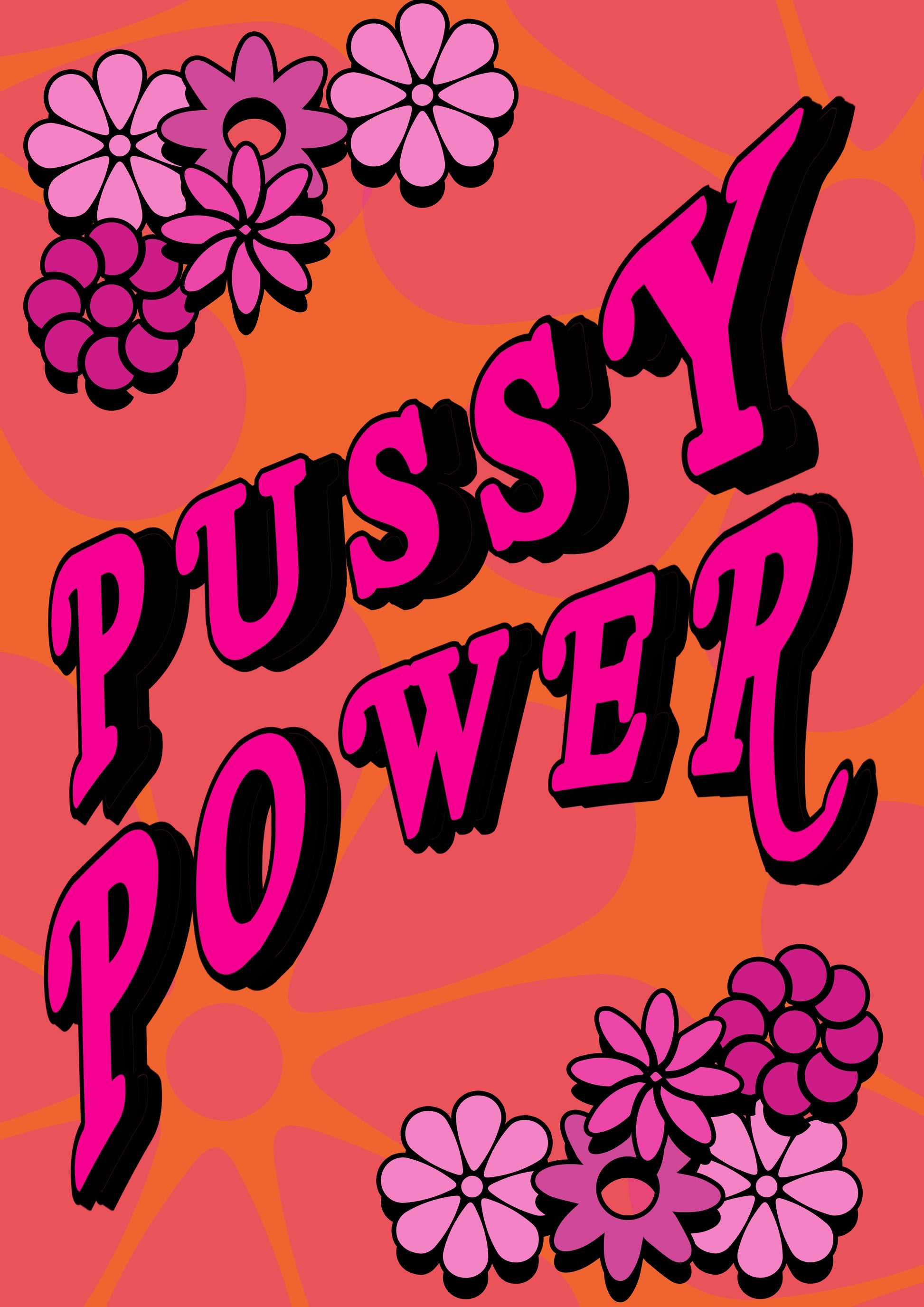 Pussy Power Typography Artwork Poster Print Poster