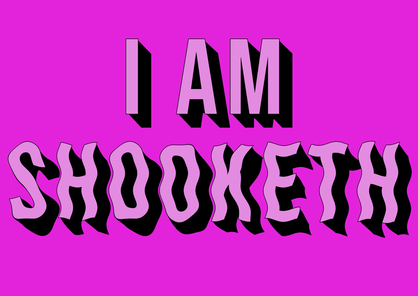 I Am Shooketh Vine Quote Artwork Poster Print Poster