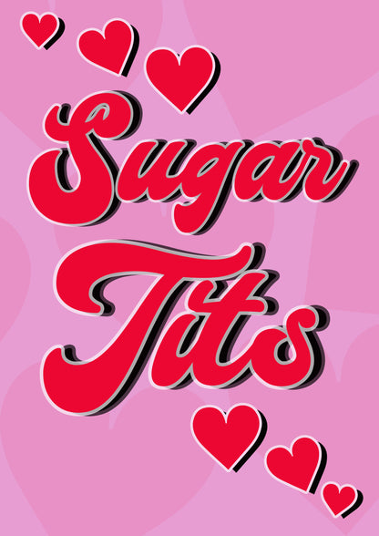 Sugar Tits Typography Artwork Poster Print Poster