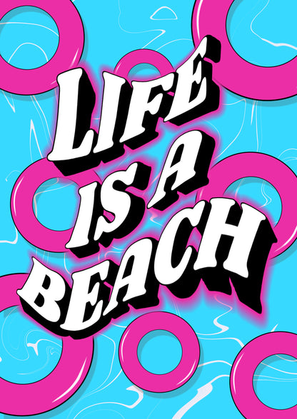 Life's a beach artwork poster print