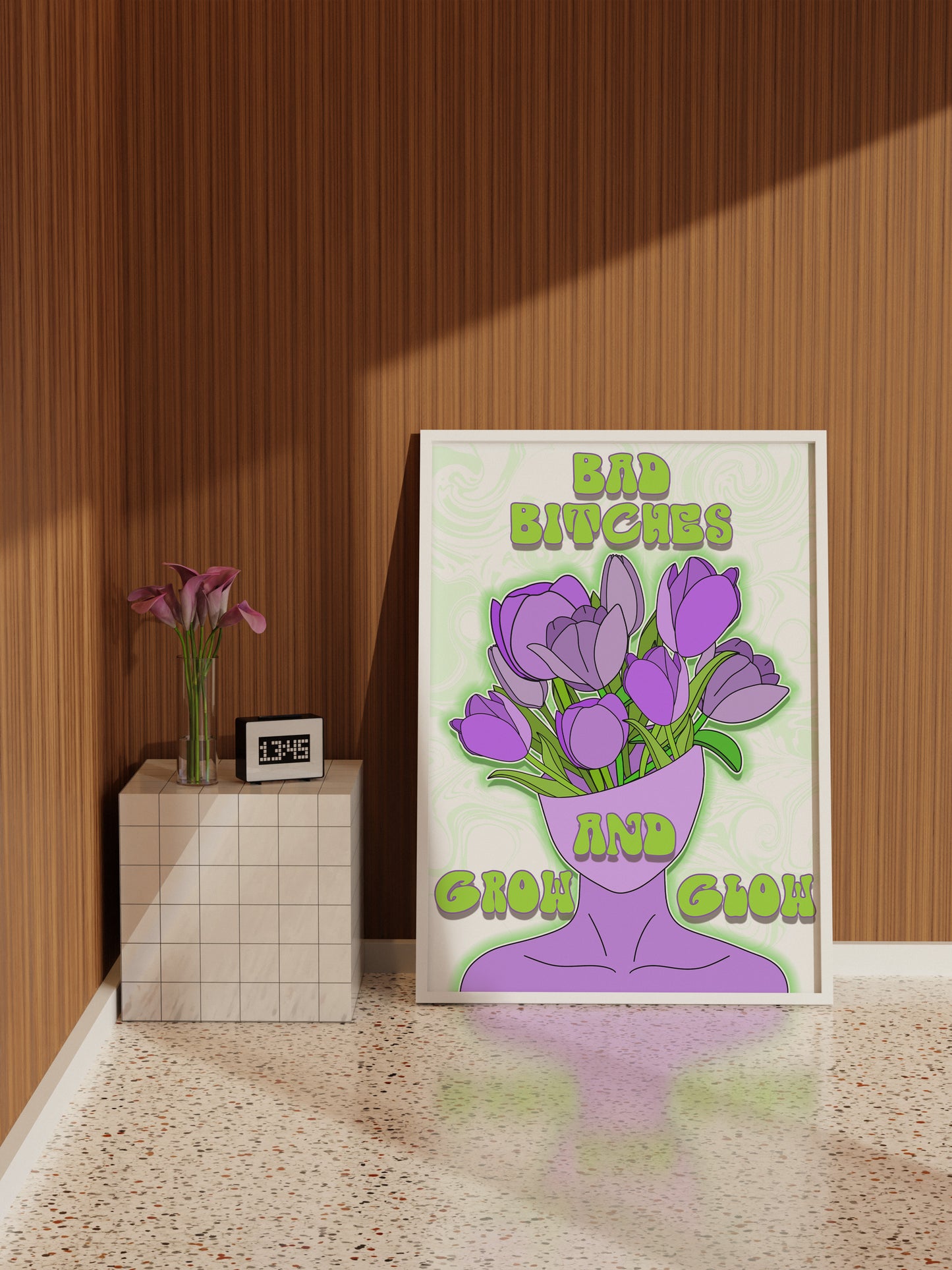 Bad bitches grow and glow artwork poster print