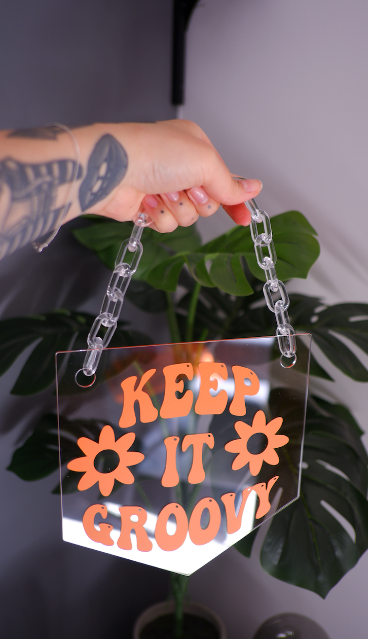 Keep it groovy clear acrylic banner with acrylic chain