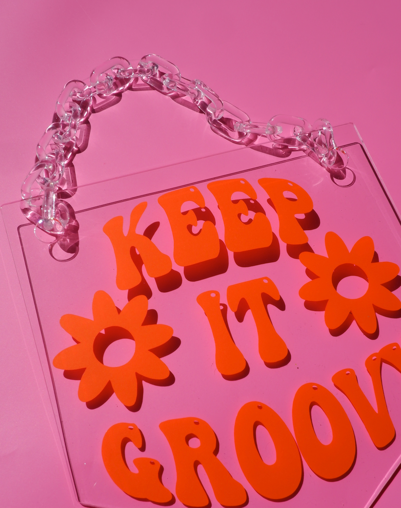 Keep it groovy clear acrylic banner with acrylic chain