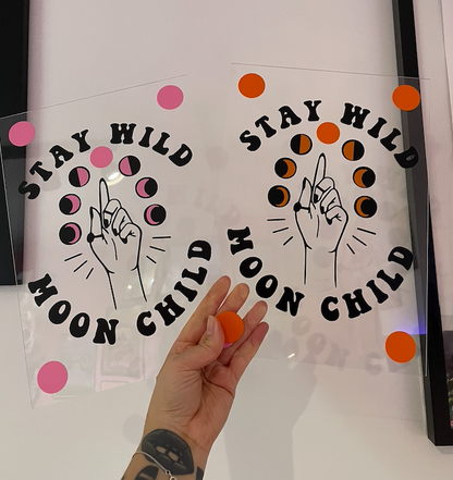 Stay wild moon child clear acrylic vinyl poster plaque