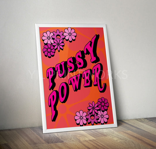 Pussy Power Typography Artwork Poster Print Poster