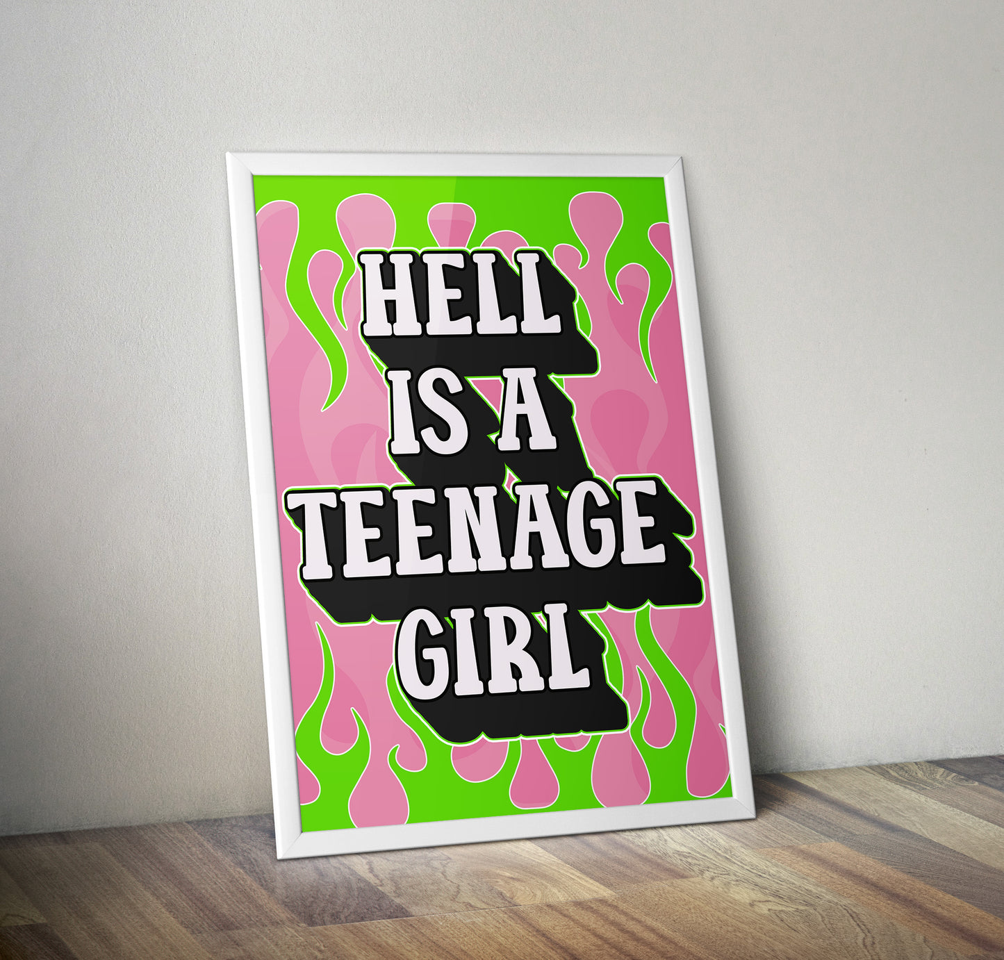 Hell is a teenage girl graphic typography artwork poster print